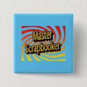 "Master Scrapbooker" Vierkante Button 5,1 Cm (Voorkant)