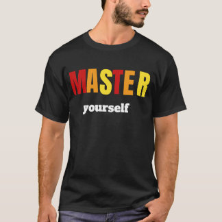 Master Yourself – Discipline & Self-Control Motiva T-shirt