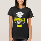 Mastered it 2023 Afstuderen School College T-shirt (Voorkant)