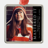 Mastered It Afstuderen Photo Keepomwille Metalen Ornament (Voorkant)