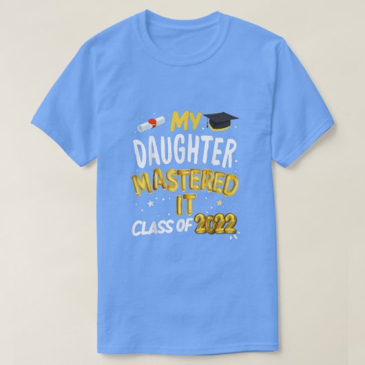 Masters Afstuderen Mijn dochter gaf les 2 T-shirt (Design voorkant)