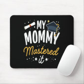 Masters Afstuderen T-shirt Mijn mama beheerst het  Muismat (Met muis)