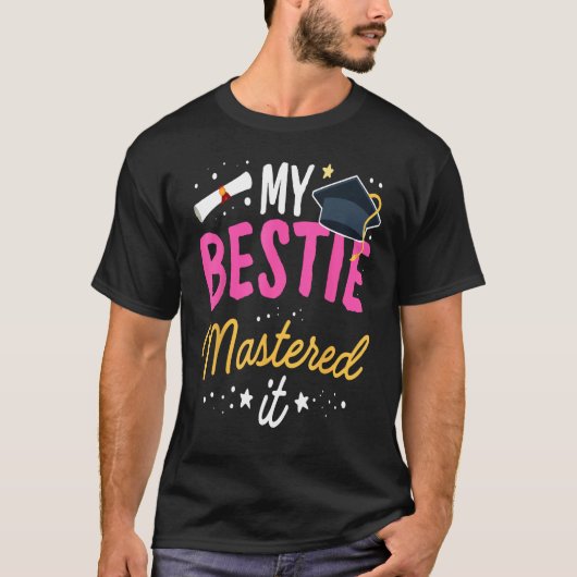 Masters Afstuderen T-shirt My Bestie Mastered it C (Voorkant)