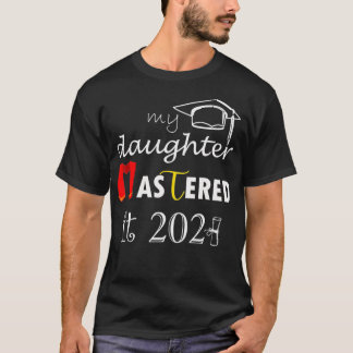 Masters Degree Afstuderen Daughter Mastered it 202 T-shirt