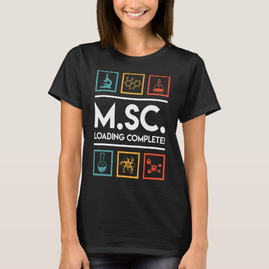 Masters degree loading complete Master of Science T-shirt (Voorkant)