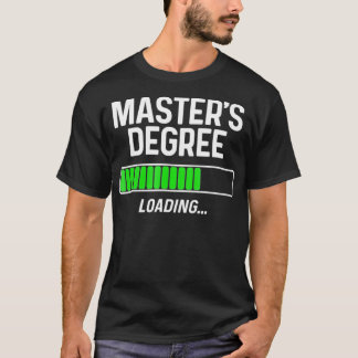 Masters Degree Loading Shirt Afstuderen studenten 
