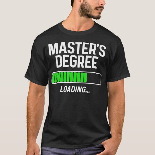 Masters Degree Loading Shirt Afstuderen studenten  (Voorkant)