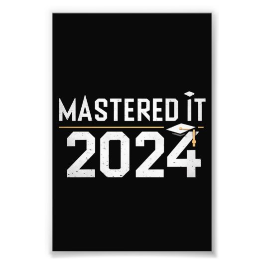 Master's Degree Mastered IT 2024 Masters Degree Foto Afdruk (Voorkant)