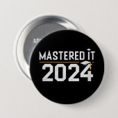 Master's Degree Mastered IT 2024 Masters Degree Ronde Button 7,6 Cm (Voorkant /achterkant)