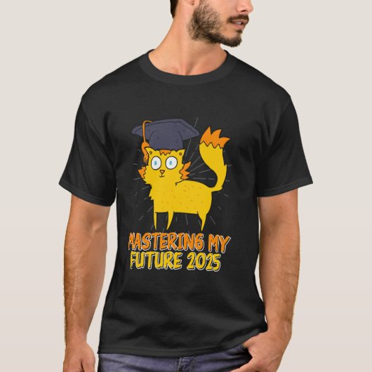 Master's Degree MASTERING MY FUTURE 2025 Grappige  T-shirt (Voorkant)