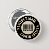 Masters Degree Priceless - Gepersonaliseerd Ronde Button 5,7 Cm (Voorkant /achterkant)