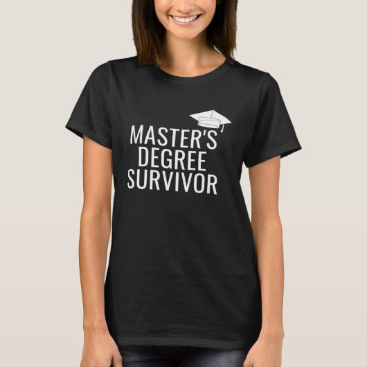 Master's Degree Survivor T-shirt (Voorkant)