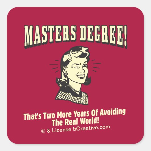 Masters gradatie: Voorkomen van de echte wereld Vierkante Sticker (Voorkant)