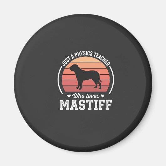 Mastiff Natuurkunde Docent Hond Liefhebber Magneet (Voorkant)