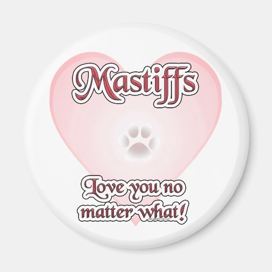 Mastiffs houden van je, ongeacht de magneet (Voorkant)