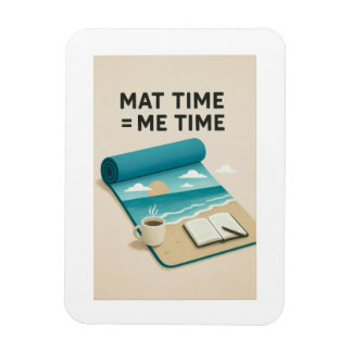 Mat Time=Me Time Magneet