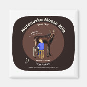 Matanuska Moose Milk Magneet (Voorkant)