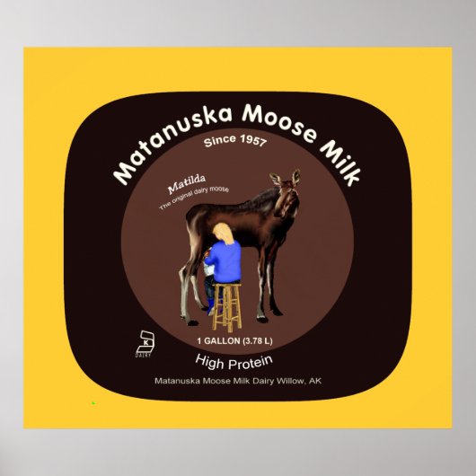Matanuska Moose Milk Poster (Voorkant)