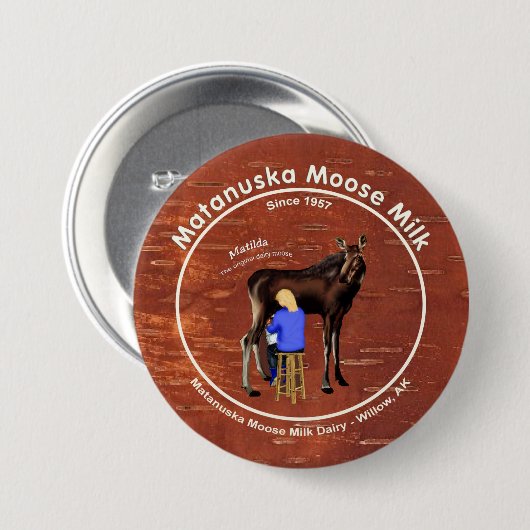 Matanuska Moose Milk Ronde Button 7,6 Cm (Voorkant /achterkant)