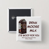 Matanuska Moose Milk Vierkante Button 5,1 Cm (Voorkant /achterkant)