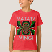 Matata Mingi Keep it Kenyan Hakuna Matata T-shirt (Voorkant)