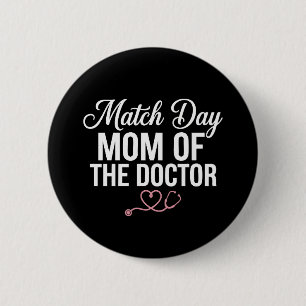 Match Day Moeder van The Doctor Residency Match Da Ronde Button 5,7 Cm