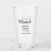 Match made in heaven add name date simple calligra glas (Achterkant)