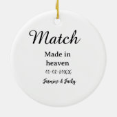 Match made in heaven add name date simple calligra keramisch ornament (Achterkant)