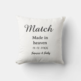 Match made in heaven add name date simple calligra kussen