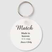 Match made in heaven add name date simple calligra sleutelhanger (Voorkant)