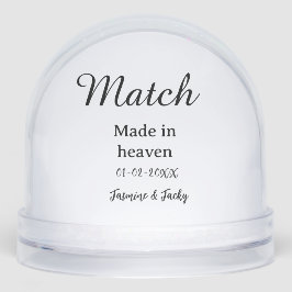 Match made in heaven add name date simple calligra sneeuwbol