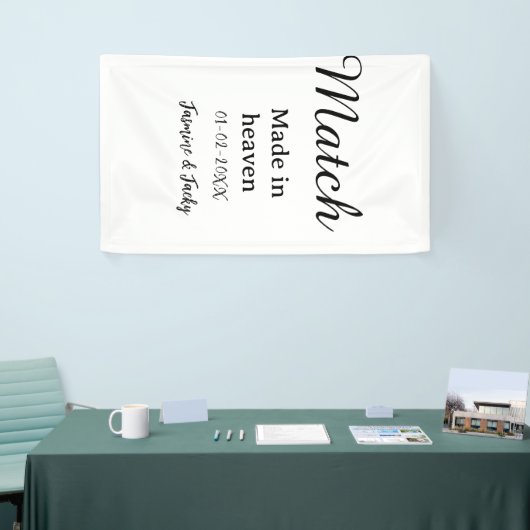 Match made in heaven add name date simple calligra spandoek (Beurs)