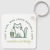 Matcha en kattenliefhebber grappig gewoon een meis sleutelhanger (Achterkant)