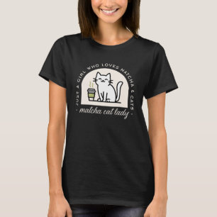 Matcha en kattenliefhebbers grappige citaten esthe t-shirt