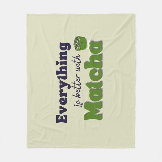 Matcha Green Tea, alles is beter met matcha Fleece Deken (Voorkant)