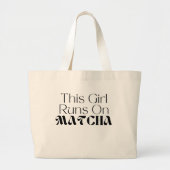 Matcha Green Tea, dit meisje loopt op matcha Grote Tote Bag (Voorkant)
