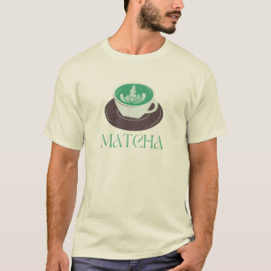 Matcha Green Tea, Matcha Latte T-Shirt