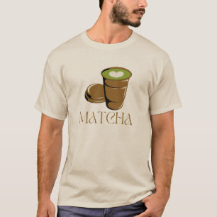 Matcha Green Tea, Matcha Latte T-Shirt