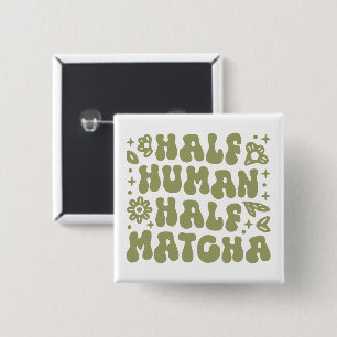 Matcha latte grappige citaten bloemengroen estheti vierkante button 5,1 cm