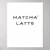 Matcha latte - minimalistic typography poster (Voorkant)