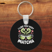 Matcha Tea Quote Green Tea Pun I Like You Very Mat Sleutelhanger (Voorkant)