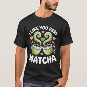 Matcha Thee Citaat Groene Thee Pun Ik Hou Heel Vee T-shirt