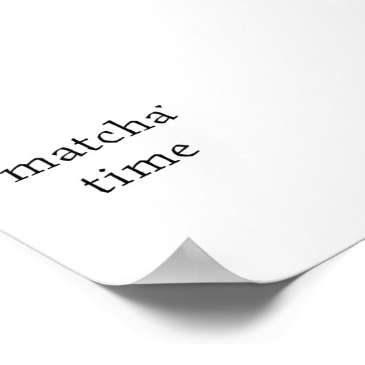 Matcha time - minimalistic typography poster (Hoek)