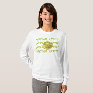 Matcha verslaafd, liefde Matcha T-shirt