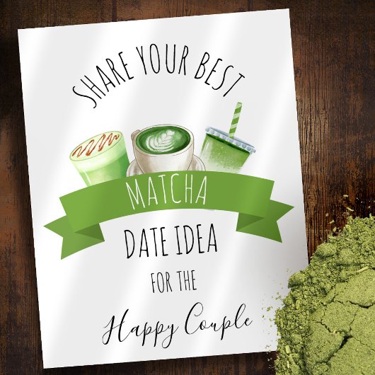 Matcha Wedding Shower Sign Poster