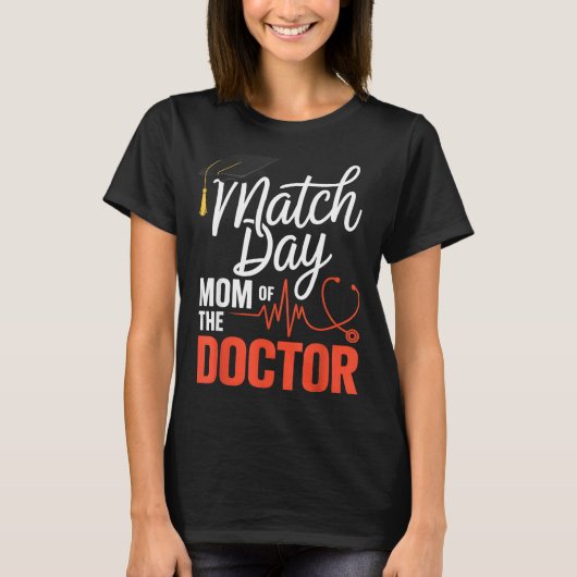 Matchdag moeder van de dokter verblijfplaats match t-shirt (Voorkant)