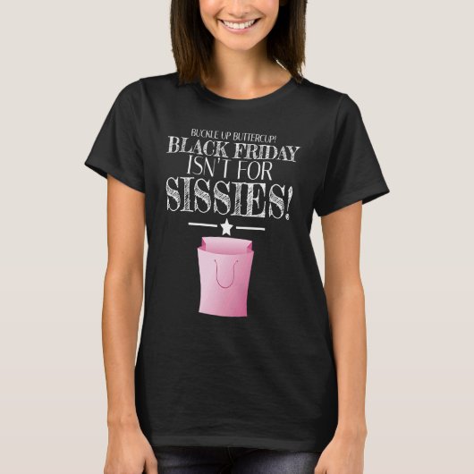 Matching Black Friday  for Women Not for Sissies C T-shirt (Voorkant)