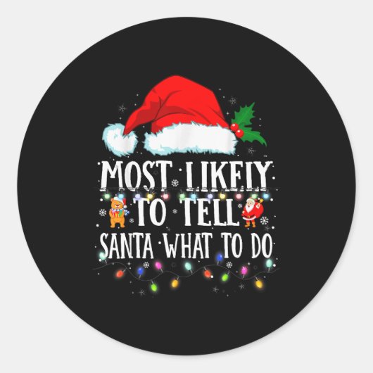 Matching Christmas Pjs Most Likely To Tell Santa W Ronde Sticker (Voorkant)