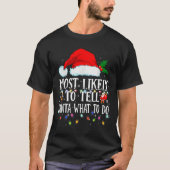 Matching Christmas Pjs Most Likely To Tell Santa W T-shirt (Voorkant)
