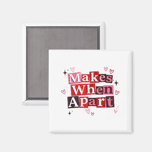 Matching Couple Makes When Apart Long Distance Rel Magneet (Voorkant / Achterkant)